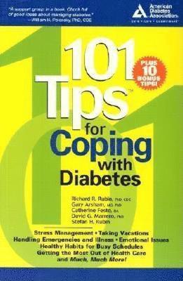 Stefan H. Rubin, Gary Arsham, Catherine Feste, David G. Marrero - 101 Tips for Coping with Diabetes, Häftad