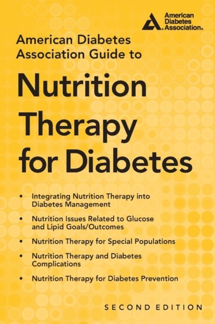 Alison Evert, Marion J. Franz - American Diabetes Association Guide to Nutrition Therapy for Diabetes, E-bok