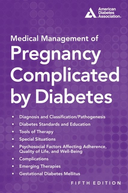 Donald R. Coustan - Medical Management of Pregnancy Complicated by Diabetes, E-bok