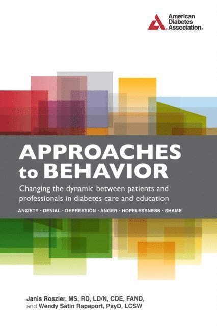 Wendy S. Rapaport, Janis Roszler - Approaches to Behavior, E-bok