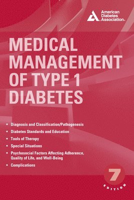 Cecilia C. Low Wang, Avni C. Shah - Medical Management of Type 1 Diabetes, Häftad