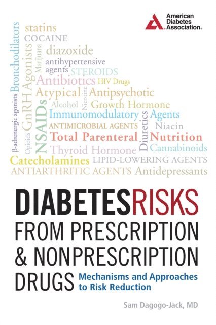 Samuel Dagogo-Jack - Diabetes Risks from Prescription and Nonprescription Drugs, E-bok