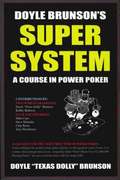 Doyle Brunson's Super System