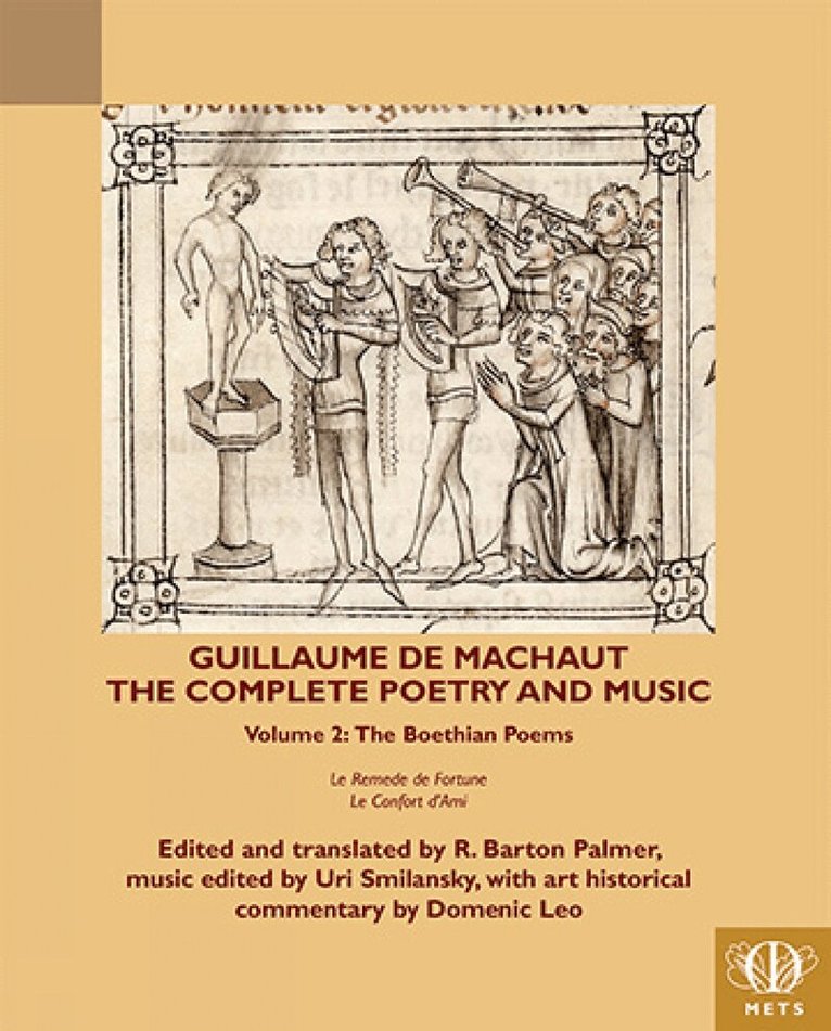 Uri Smilansky, R. Barton Palmer - Guillaume de Machaut, The Complete Poetry and Music, Volume 2, Häftad
