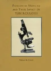 Thomas M. Daniel - Pioneers in Medicine and  Their Impact on Tuberculosis, Inbunden. Tillgänglighet: Lägg i varukorg