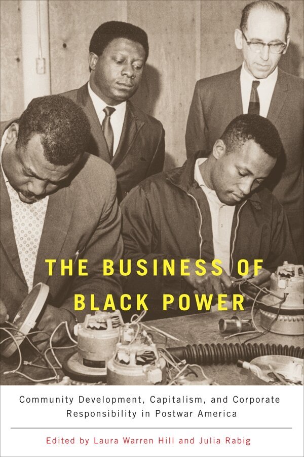 Laura Warren Hill, Julia Rabig - Business of Black Power, Inbunden. Tillgänglighet: Lägg i varukorg