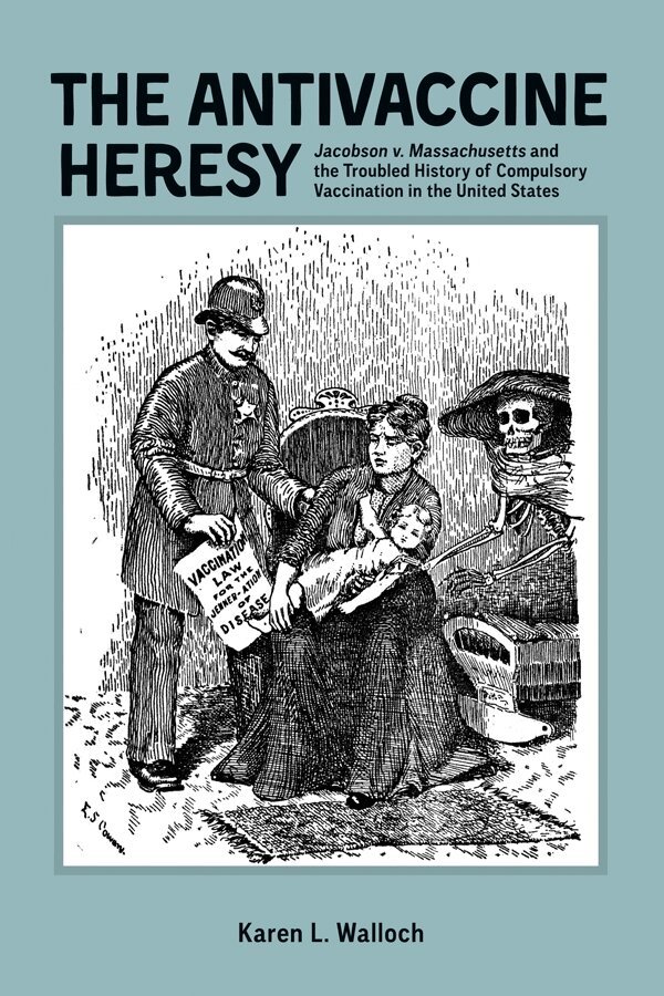 Karen Karen Walloch - Antivaccine Heresy, Inbunden
