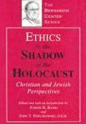 Judith H. Banki, John T. Pawlikowski O.S.M. - Ethics in the Shadow of the Holocaust, Inbunden