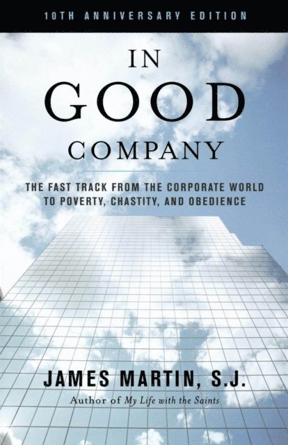 James Martin SJ - In Good Company, E-bok