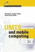 Josef Huber, Alexander Huber - UMTS and Mobile Computing, Inbunden. Tillgänglighet: Tillfälligt slut