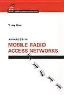 Y. Jay Guo - Advances in Mobile Radio Access Networks, Inbunden. Tillgänglighet: Tillfälligt slut