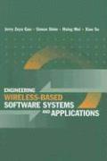 Jerry Gao, Hsuing Mei, Simon Shim, Xiao Su - Engineering Wireless-Based Software Systems and Applications, Inbunden. Tillgänglighet: Tillfälligt slut