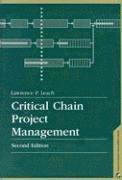 Lawrence P. Leach - Critical Chain Project Management, Inbunden
