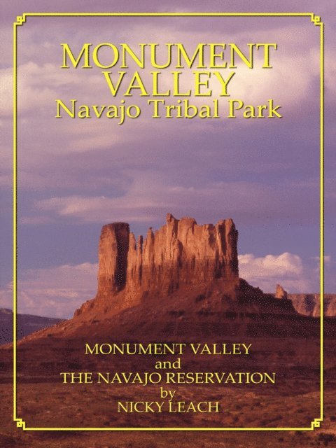 Nicky Leach - Monument Valley and The Navajo Reservation, E-bok