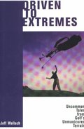 Driven to Extremes