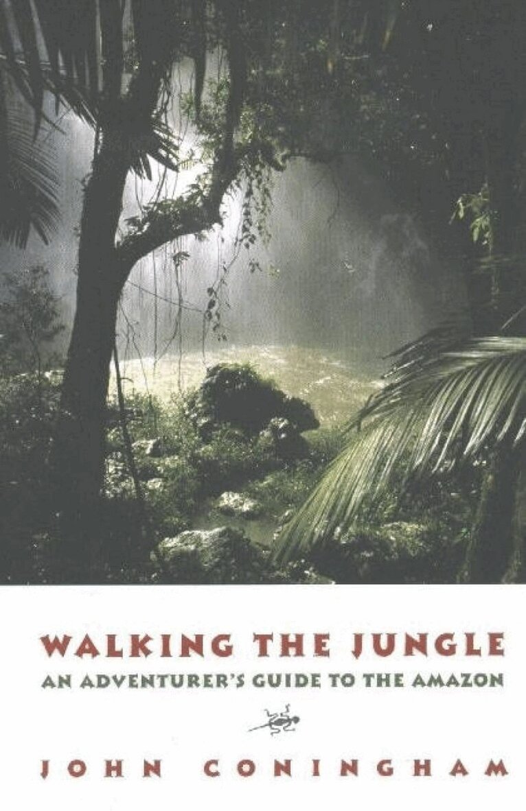 John Coningham - Walking the Jungle, Häftad