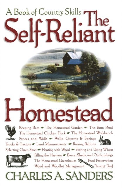 Charles A. Sanders - Self-Reliant Homestead, E-bok
