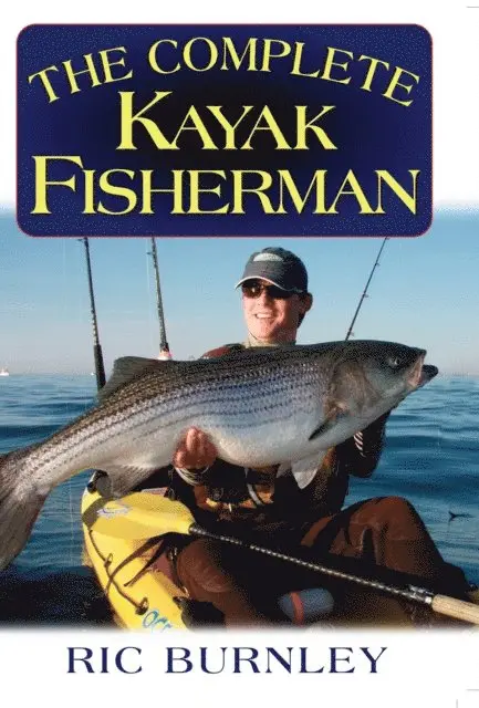 Eric Burnley - Complete Kayak Fisherman, E-bok. Tillgänglighet: Lägg i varukorg