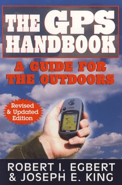 Joseph E. King, Robert I. Egbert - GPS Handbook, E-bok. Tillgänglighet: Lägg i varukorg