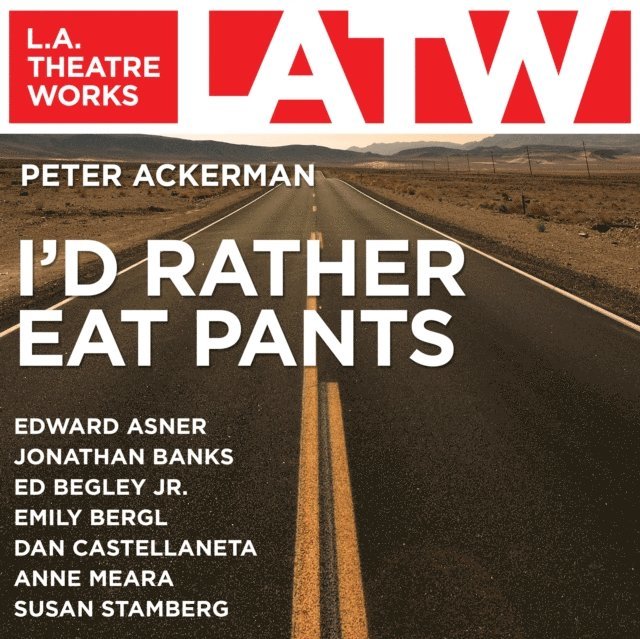 Peter Ackerman - I'd Rather Eat Pants, Ljudbok