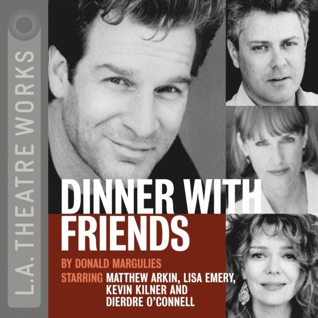 Donald Margulies - Dinner With Friends, Ljudbok