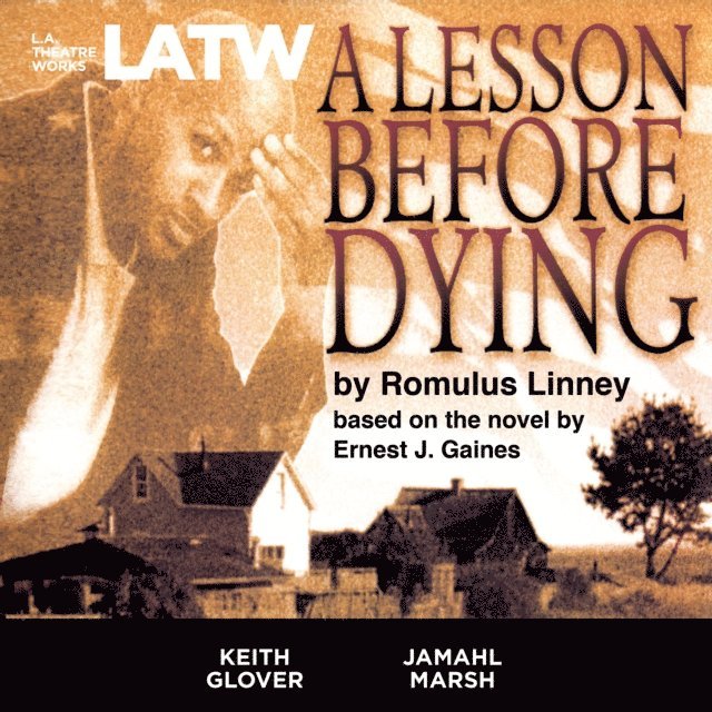 Ernest J Gaines - Lesson Before Dying, Ljudbok