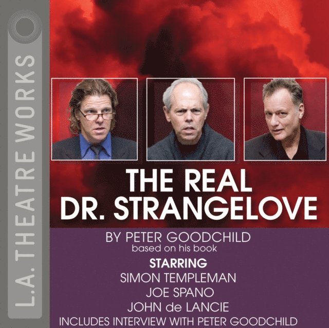 Peter Goodchild - Real Dr. Strangelove, Ljudbok