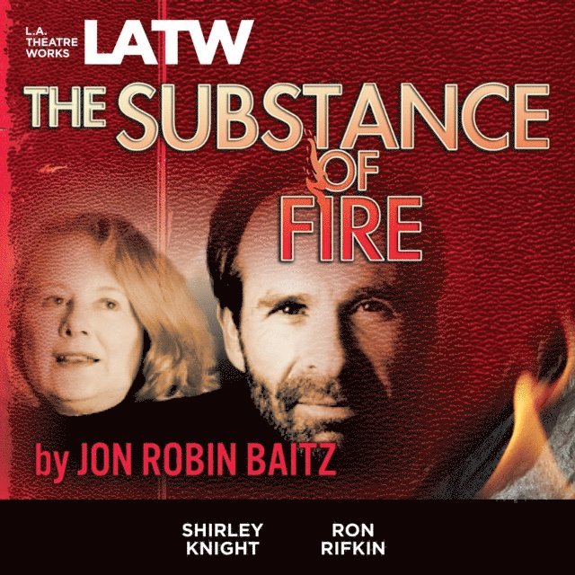 Jon Robin Baitz - Substance of Fire, Ljudbok