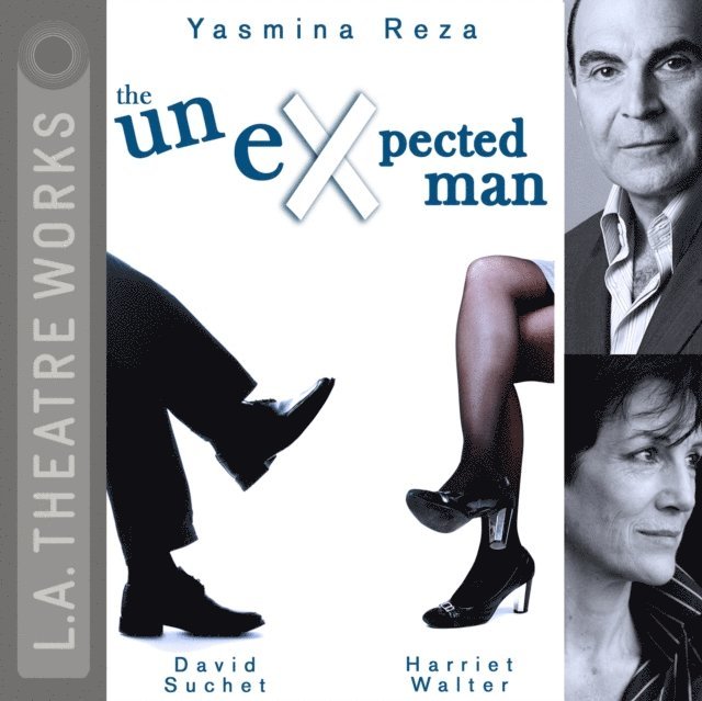 Yasmina Reza - Unexpected Man, Ljudbok
