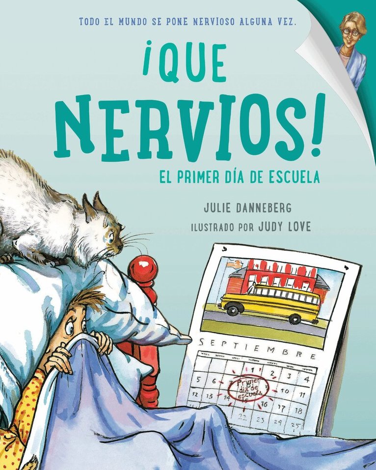 Julie Danneberg - Que nervios! El primer dia de escuela (Spanish Edition), Häftad