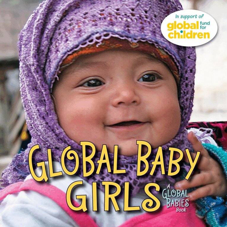 The Global Fund for Children - Global Baby Girls, Kartonnage. Tillgänglighet: Lägg i varukorg