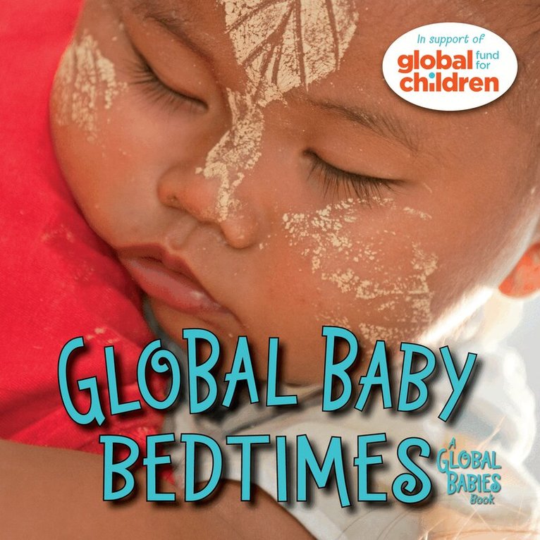 The Global Fund for Children - Global Baby Bedtimes, Kartonnage. Tillgänglighet: Lägg i varukorg
