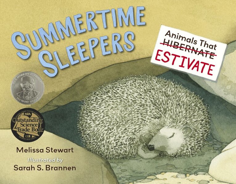 Melissa Stewart, Sarah Brannen - Summertime Sleepers, Inbunden