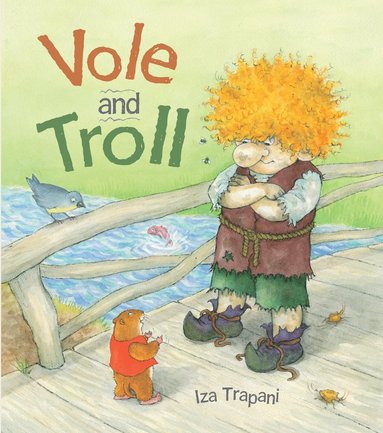 Iza Trapani - Vole and Troll, Inbunden