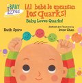 !Al bebe le encantan los quarks! / Baby Loves Quarks!