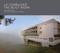 Le Corbusier: The Built Work