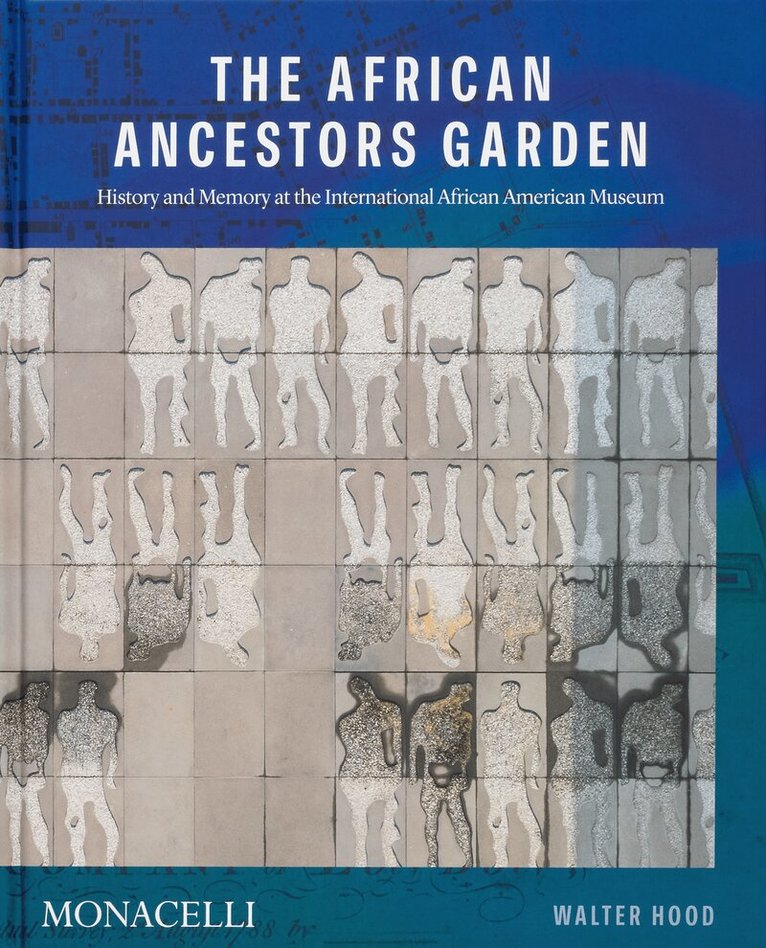 Walter Hood - African Ancestors Garden, Inbunden. Tillgänglighet: Lägg i varukorg