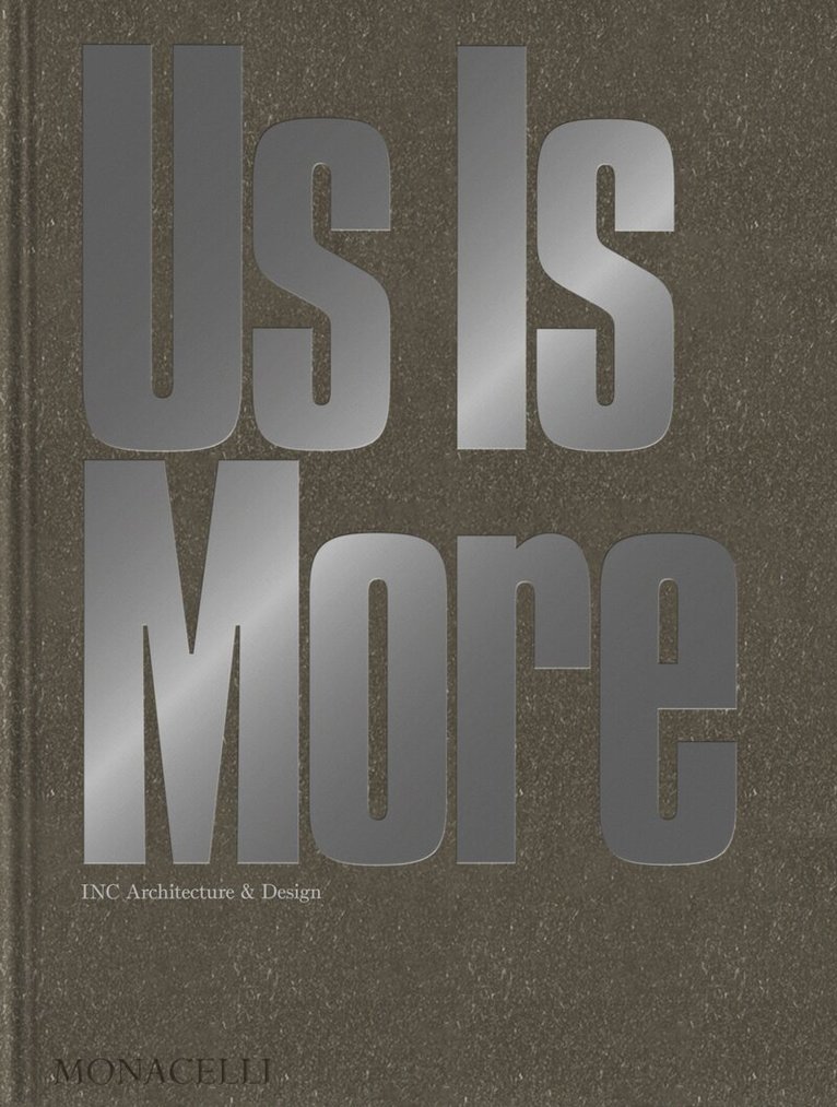 Adam Rolston, Drew Stuart, Gabriel Benroth, Hilary Kroll, Tyler Kleck - Us Is More, Inbunden