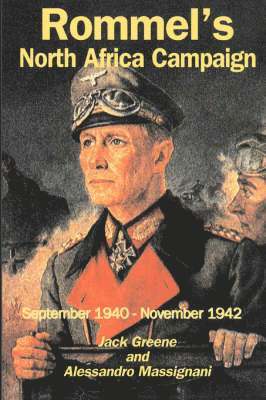Alessandro Massignani, Jack Greene - Rommel's North Africa Campaign, Häftad. Tillgänglighet: Lägg i varukorg