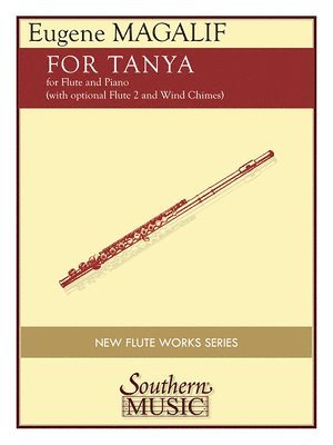 For Tanya: For Flute Duo with Piano and Optional Wind Chimes, Häftad