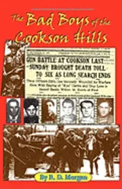 R. D. Morgan - The Bad Boys of the Cookson Hills, Häftad. Tillgänglighet: Lägg i varukorg