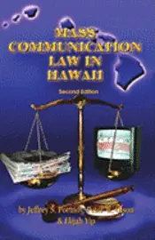 Peter W. Olson, Elijah Yip - Mass Communication Law in Hawaii, Häftad. Tillgänglighet: Lägg i varukorg