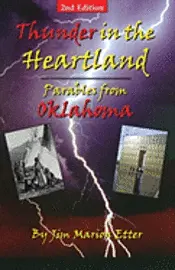 Jim Marion Etter - Thunder In The Heartland: Parables From Oklahoma, Häftad. Tillgänglighet: Lägg i varukorg