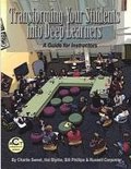 Transforming Your Students into Deep Learners: A Guide for Instructors