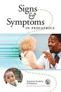 Signs & Symptoms in Pediatrics