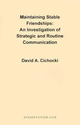David A Cichocki - Maintaining Stable Friendships, Häftad. Tillgänglighet: Lägg i varukorg