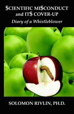 Solomon Rivlin - Scientific Misconduct and Its Cover-Up, Häftad. Tillgänglighet: Lägg i varukorg