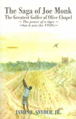 James E Snyder Jr - Saga of Joe Monk, Häftad. Tillgänglighet: Lägg i varukorg