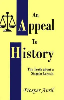 Prosper Avril, Danial Francis Lisarelli - Appeal to History, Häftad. Tillgänglighet: Lägg i varukorg