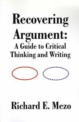Richard E Mezo - Recovering Argument, Häftad. Tillgänglighet: Lägg i varukorg